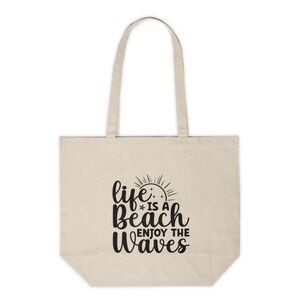 Life Is A Beach Enjoy The Waves Custom Canvas Tote Bag